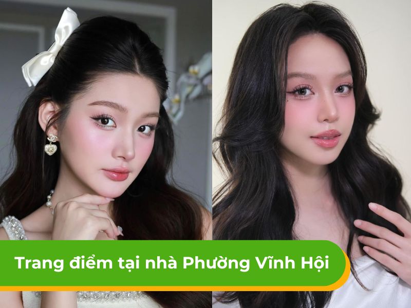 Trang điểm tại nhà phường Vĩnh Hội uy tín, đẹp tự nhiên