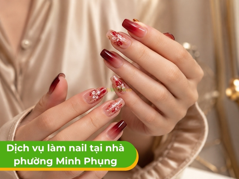 Dịch vụ làm nail tại nhà phường Minh Phụng