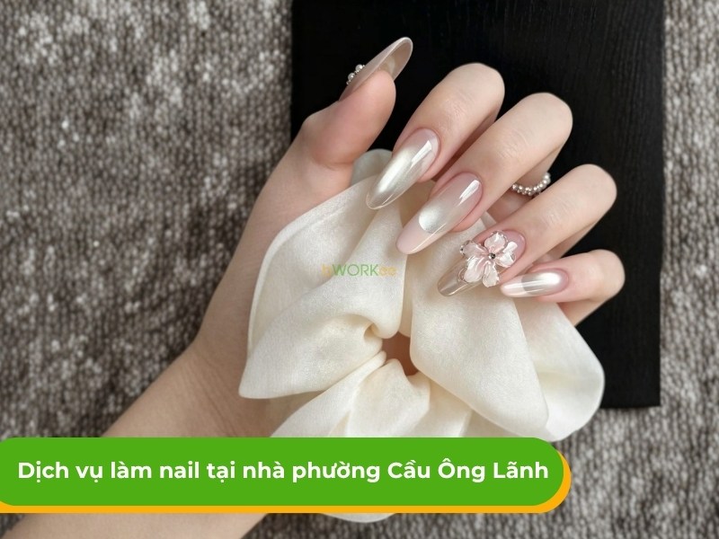 Dịch Vụ Làm Nail Tại Nhà Phường Cầu Ông Lãnh