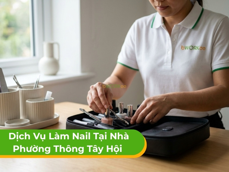 Dịch vụ làm nail tại nhà phường Thông Tây Hội