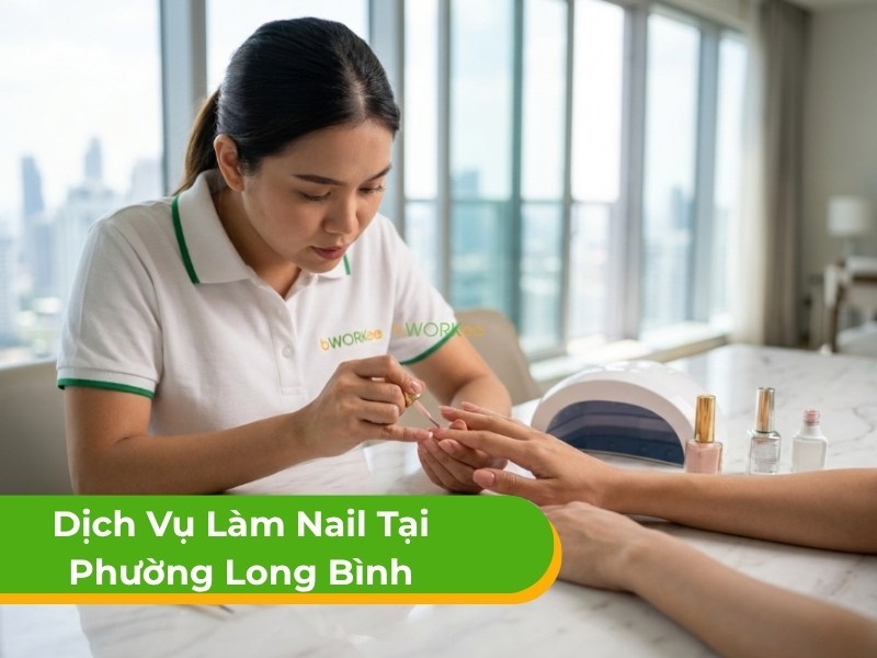 Dịch Vụ Làm Nail Tại Nhà Phường Long Bình