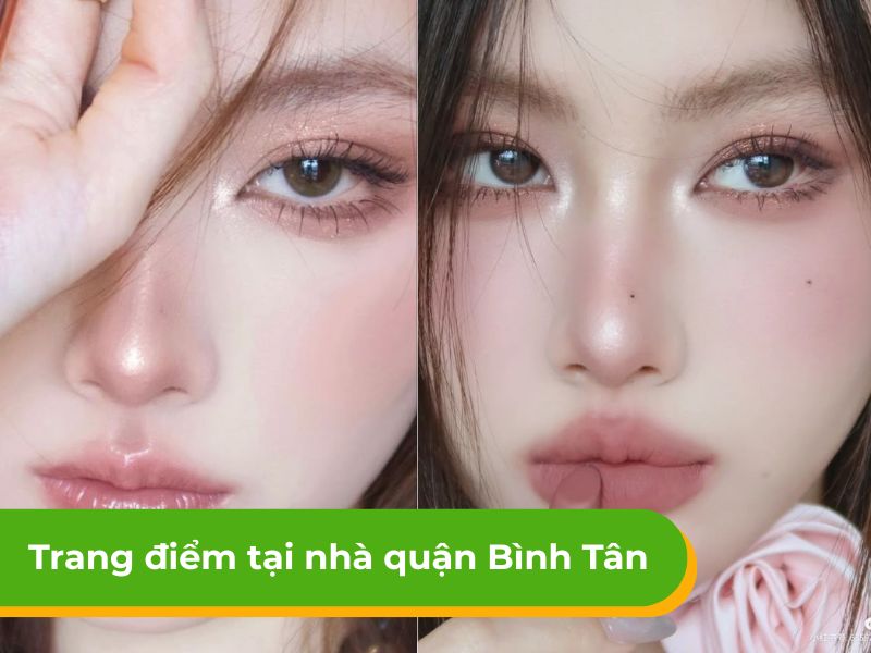 Báo giá dịch vụ trang điểm tại nhà quận Bình Tân chuyên nghiệp