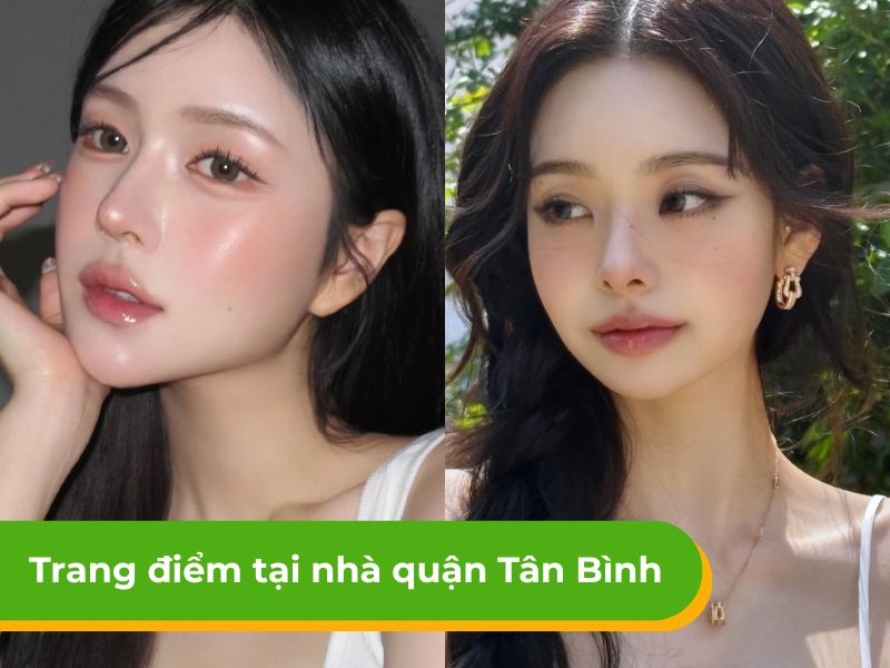 Bảng giá dịch vụ makeup, trang điểm tại nhà quận Tân Bình chi tiết
