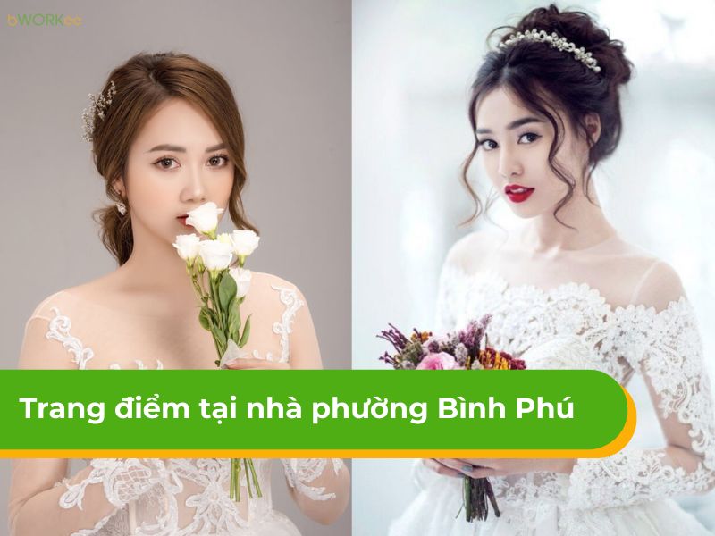 Bảng giá dịch vụ makeup - trang điểm tại nhà phường Bình Phú