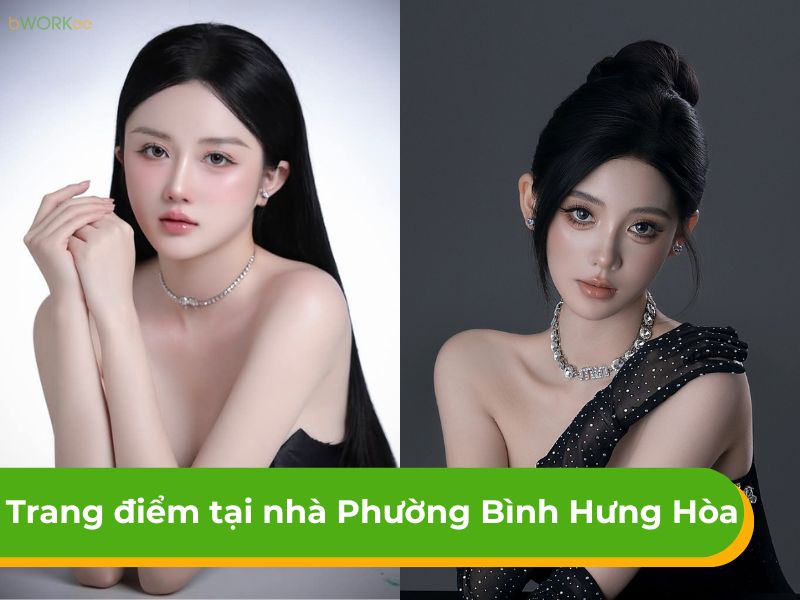 Báo giá dịch vụ trang điểm tại nhà phường Bình Hưng Hòa