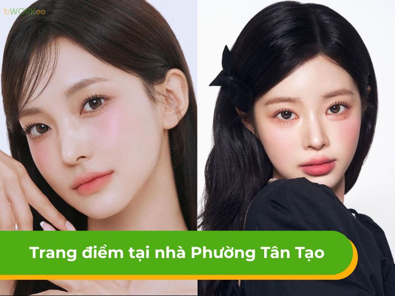 Báo giá dịch vụ trang điểm tại nhà phường Tân Tạo uy tín