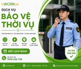 Dịch Vụ Bảo Vệ Thời Vụ